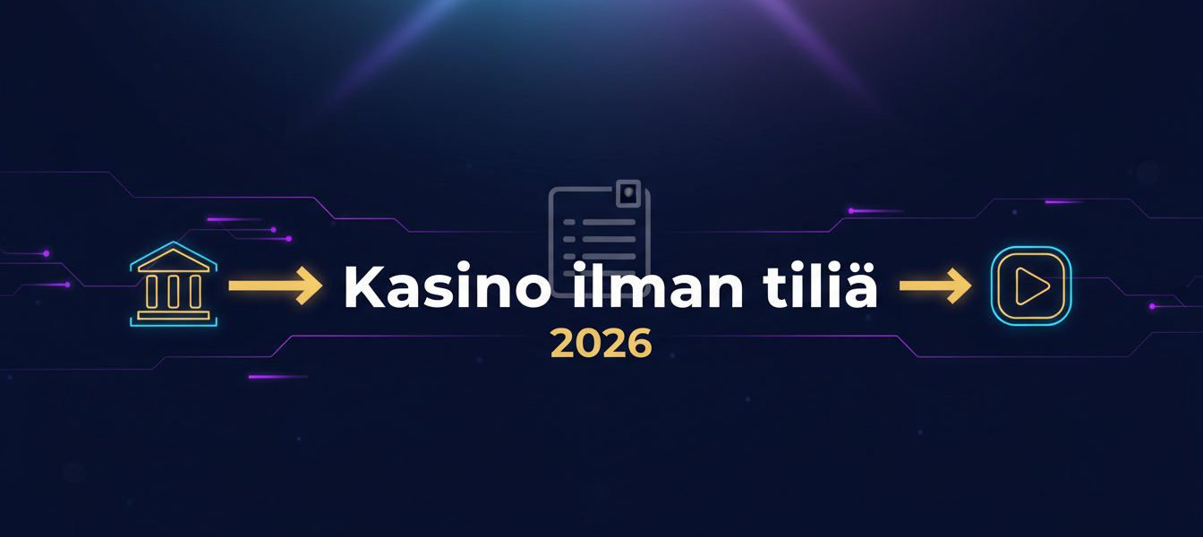 Kasino ilman tiliä: Kattava opas nopeaan ja turvalliseen pelaamiseen 2026