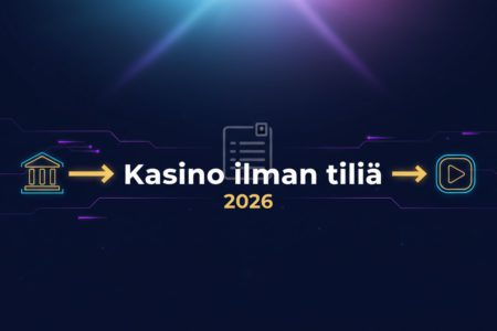 Kasino ilman tiliä: Kattava opas nopeaan ja turvalliseen pelaamiseen 2026