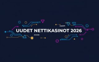 Uudet nettikasinot 2026: Kattava opas nykyaikaiseen pelaamiseen